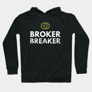 The Broker Breaker Artwork 2 Hoodie